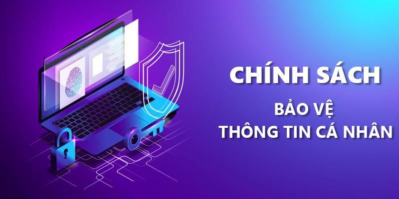 Chính sách bảo mật cam kết giữ kín thông tin 100%