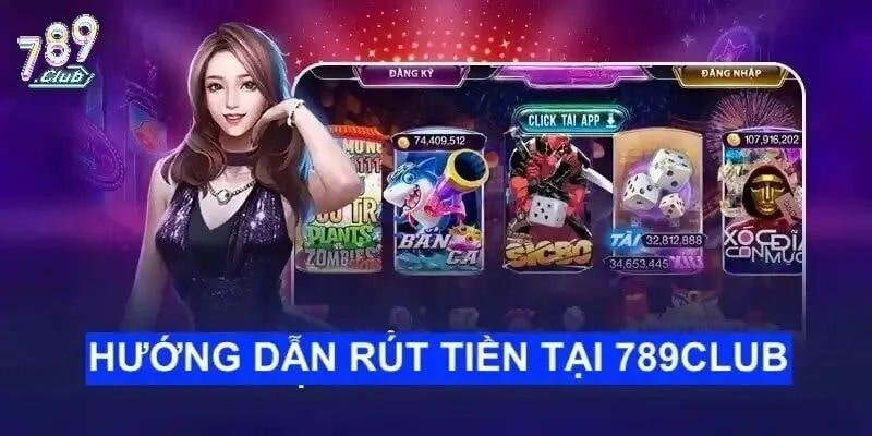 Nhà cái hướng dẫn các bước rút tiền trên 3 phương thức