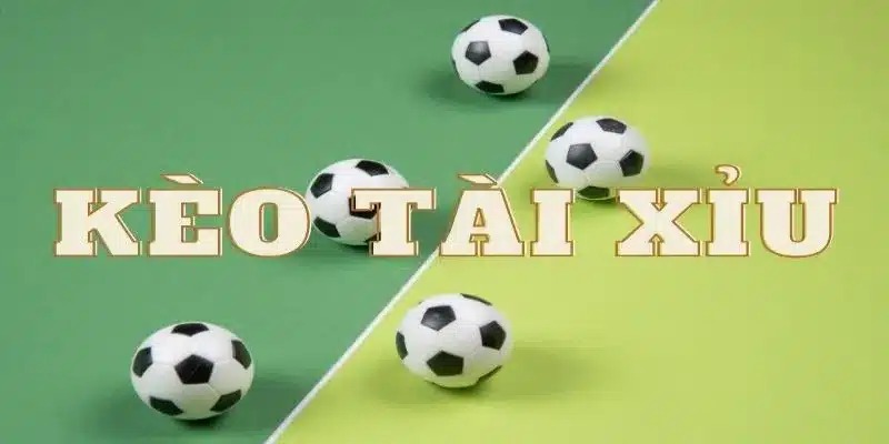 Đôi nét về kèo tài xỉu bóng đá